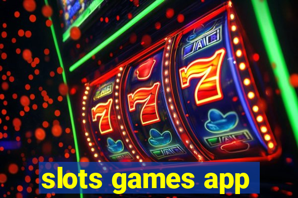 slots games app